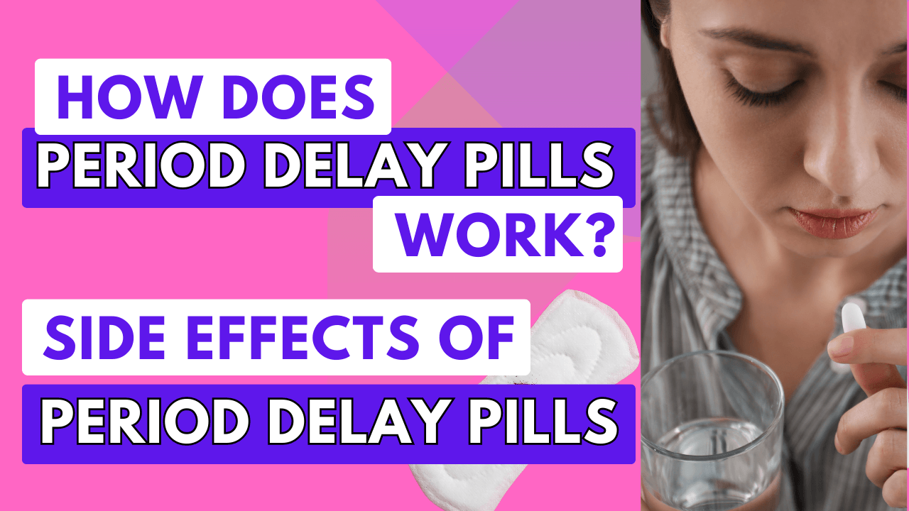 How Does Period Delay Tablet work?